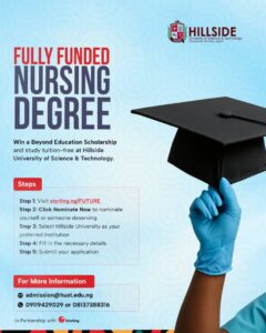 Dreaming of becoming a nurse? Now you can earn a FULLY FUNDED Nursing Degree at Hillside University of Science & Technology through the Beyond Education Scholarship in partnership with Sterling. 