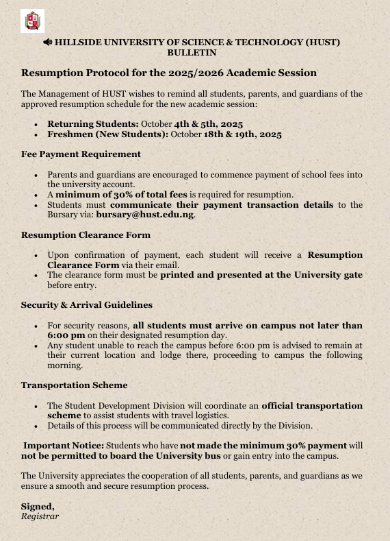 HILLSIDE UNIVERSITY OF SCIENCE & TECHNOLOGY (HUST) BULLETIN Resumption Protocol for the 2025/2026 Academic Session